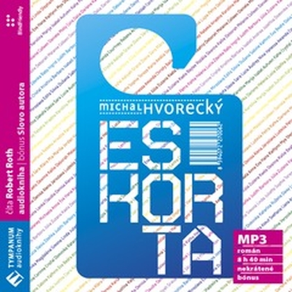 Audiokniha Eskorta - Robert Roth, Michal Hvorecký