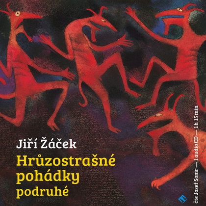 Audiokniha Hrůzostrašné pohádky podruhé - Josef Somr, Jiří Žáček