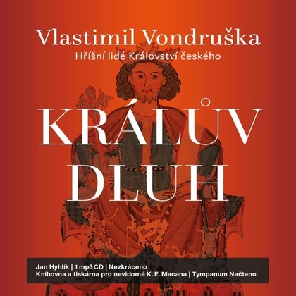 Audiokniha Králův dluh - Jan Hyhlík, Vlastimil Vondruška