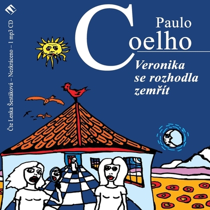 Audiokniha Veronika se rozhodla zemřít - Lenka Šestáková, Paulo Coelho