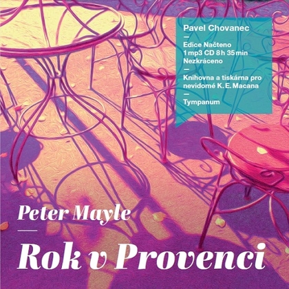 Audiokniha Rok v Provenci_doprodej prvního vydání na CD - Pavel Chovanec, Peter Mayle