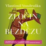 Audiokniha Zločin na Bezdězu - Vlastimil Vondruška, Jan Hyhlík