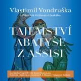 Audiokniha Tajemství abatyše z Assisi - Vlastimil Vondruška, Jan Hyhlík