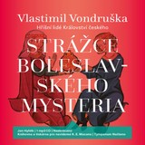 Audiokniha Strážce boleslavského mysteria - Vlastimil Vondruška, Jan Hyhlík