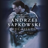 Audiokniha Meč osudu - Andrzej Sapkowski, Martin Finger