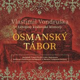 Audiokniha Osmanský tábor - Vlastimil Vondruška, Jan Hyhlík