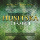 Audiokniha Husitská epopej I-VII - Vlastimil Vondruška, Jan Hyhlík