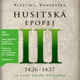 Audiokniha Husitská epopej III. - Vlastimil Vondruška, Jan Hyhlík