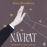 Audiokniha Návrat - Dvořáková Petra, Jarčevská Tereza