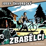Audiokniha Zbabělci - Josef Škvorecký, Jan Meduna