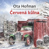 Audiokniha Červená kůlna - Michal Bumbálek, Ota Hofman