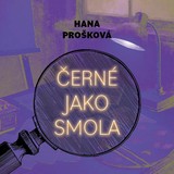 Audiokniha Černé jako smola - Gustav Hašek, Hana Prošková
