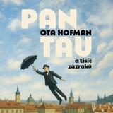 Audiokniha Pan Tau a tisíc zázraků - Lukáš Hlavica, Ota Hofman