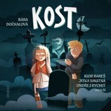 Audiokniha Kost - Různí interpreti, Bára Dočkalová