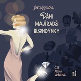 Audiokniha Páni mají radši blondýnky - Alena Vránová, Loosová Anita