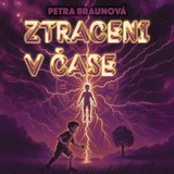 Audiokniha Ztraceni v čase - Nemčok Jakub, Braunová Petra