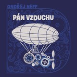 Audiokniha Pán vzduchu - Jan Vondráček, Ondřej Neff