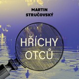 Audiokniha Hříchy otců - Jiří Vyorálek, Martin Stručovský