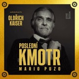 Audiokniha Poslední kmotr - Oldřich Kaiser, Mario Puzo