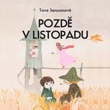 Audiokniha Pozdě v listopadu - Jan Vlasák, Tove Janssonová