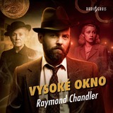 Audiokniha Vysoké okno - Petr Lněnička, Raymond Chandler