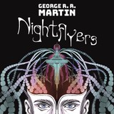 Audiokniha Nightflyers - Kajetán Písařovic, George R. R. Martin