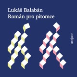 Audiokniha Román pro pitomce - Šimon Krupa, Lukáš Balabán