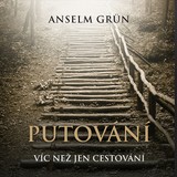 Audiokniha Putování - Martin Zahálka, Anselm Grün