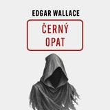 Audiokniha Černý opat - Zdeněk Junák, Edgar Wallace