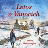 Audiokniha Letos o Vánocích - Marie Štípková, Emma Heatherington