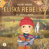 Audiokniha Eliška Rebelka - Pavlína Jurková, Andrea Elsnerová