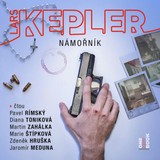 Audiokniha Námořník - Marie Štípková, Pavel Rímský., Diana Toniková, Jaromír Meduna, Zdeněk Hruška, Martin Zahálka, Lars Kepler