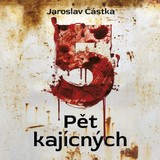 Audiokniha Pět kajícných - Jaroslav Částka, Martin Preiss