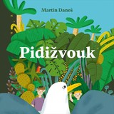 Audiokniha Pidižvouk - David Novotný, Martin Daneš