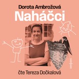 Audiokniha Naháčci - Dorota Ambrožová, Tereza Dočkalová