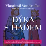 Audiokniha Dýka s hadem - Vlastimil Vondruška, Jan Hyhlík