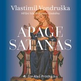 Audiokniha Apage Satanas! - Vlastimil Vondruška, Aleš Procházka