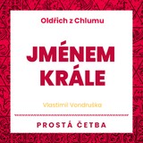 Audiokniha Jménem krále - Martin Zahálka, Vlastimil Vondruška