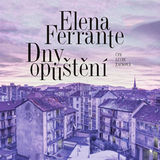 Audiokniha Dny opuštění - Elena Ferrante, Lucie Žáčková