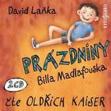 Audiokniha Prázdniny Billa Madlafouska - David Laňka, Oldřich Kaiser
