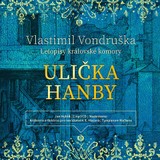 Audiokniha Ulička hanby - Vlastimil Vondruška, Jan Hyhlík