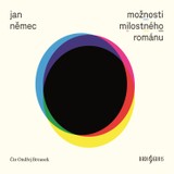 Audiokniha Možnosti milostného románu - Ondřej Brousek, Jan Němec
