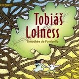 Audiokniha Tobiáš Lolness - Jiří Lábus, Timothée de Fombelle