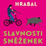 Audiokniha Slavnosti sněženek - Bohumil Hrabal, Pavel Soukup