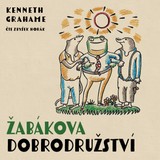 Audiokniha Žabákova dobrodružství - Kenneth Grahame, Zbyšek Horák