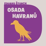 Audiokniha Osada Havranů - Eduard Štorch, Lukáš Hlavica