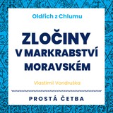 Audiokniha Zločiny v Markrabství moravském - Vlastimil Vondruška, Jan Hyhlík