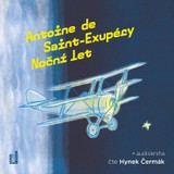 Audiokniha Noční let - Antoine De Saint Exupéry, Hynek Čermák