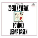 Audiokniha Povídky a jedna báseň - Zdeněk Svěrák, Zdeněk Svěrák