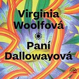 Audiokniha Paní Dallowayová - Virginia Woolfová, Marie Štípková